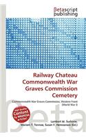 Railway Chateau Commonwealth War Graves Commission Cemetery