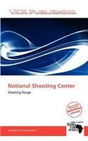 National Shooting Center: (English)