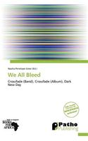 We All Bleed