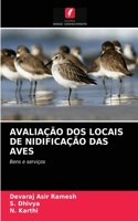 Avaliação DOS Locais de Nidificação Das Aves