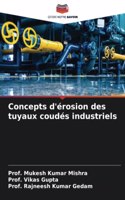 Concepts d'érosion des tuyaux coudés industriels