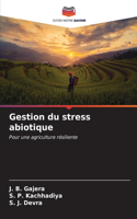 Gestion du stress abiotique