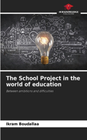 School Project in the world of education