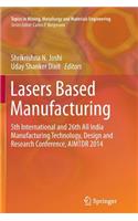 Lasers Based Manufacturing