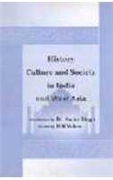 History, Culture And Society In India And West Asia