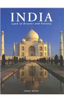 INDIA : LAND OF DREAMS AND FANTASY