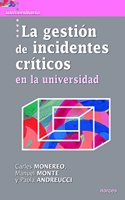 La gestion de incidentes criticos en la Universidad (Spanish Edition)