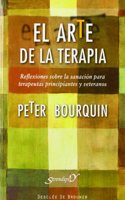 El arte de la terapia : reflexiones sobre la sanaciAÆ’Ã†â€™Aâ€š3n para terapeutas principiantes y veteranos