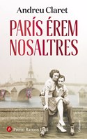 Paris erem nosaltres: Premi Ramon Llull 2023