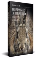 Handbook of the Mammals of the World. Vol.6