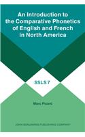 Introduction to the Comparative Phonetics of English and French in North America