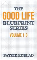 Good Life Blueprint Series