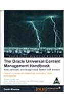 The Oracle Universal Content Management Handbook