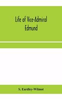Life of Vice-Admiral Edmund, lord Lyons. With an account of naval operations in the Black Sea and Sea of Azoff, 1854-56