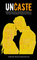 Uncaste