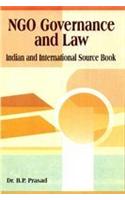 NGO Governance and Law: Indian and International source book