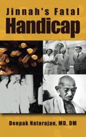 Jinnah's Fatal Handicap
