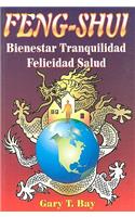 Feng Shui Bienestar - Tranquilidad - Felicidad - Salud