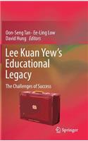 Lee Kuan Yew's Educational Legacy