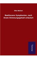Beethovens Symphonien, nach ihrem Stimmungsgehalt erläutert