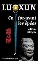 En forgeant les épées