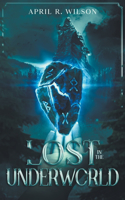 Lost In The Underworld