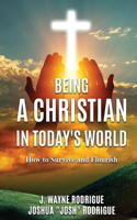 Being a Christian in Today's World