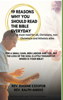 19 Reasons Why You Should Read the Bible Everyday: For a small gain, men labour and toil, but the loss of the soul is little thought of. Where is your BIBLE?