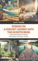 Embark on a Crochet Journey with this In Depth Book
