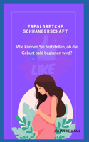 Erfolgreiche Schwangerschaft