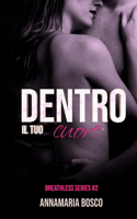 Dentro il tuo cuore