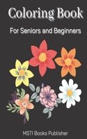 Coloring Book for Seniors and Beginners