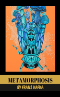 Metamorphosis by Franz Kafka