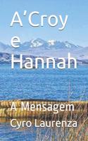 A'Croy e Hannah