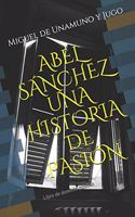 Abel Sánchez Una Historia de Pasión