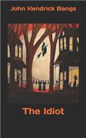 The Idiot