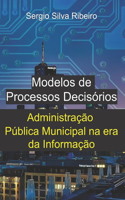 Modelos de Processos Decisórios