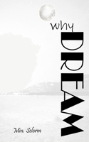 Why Dream