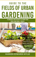Guide to the Fields of Urban Gardening