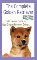 The Complete Golden Retriever Handbook