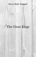 The Ghost Kings: Beyond World's Classics