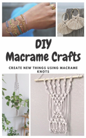 DIY Macrame Crafts