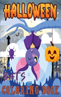 Halloween Bats Coloring Book: Best Collection of Spooky Pumpkins, Ghosts, Haunted Houses, Witches and More!(Kid's Coloring Books)
