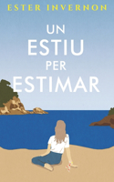 Un estiu per estimar
