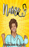 Nurse Coloring Book for Adults #Nurse Life