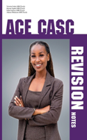 Ace Casc Revision Notes