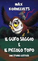 Il Gufo Saggio E Il Piccolo Topo