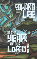 In the Year of Our Lord: 2202(Edward Lee Books)