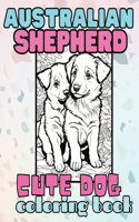 Australian Sheperd Cute Dog Coloring Book