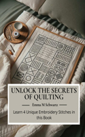 Unlock the Secrets of Quilting